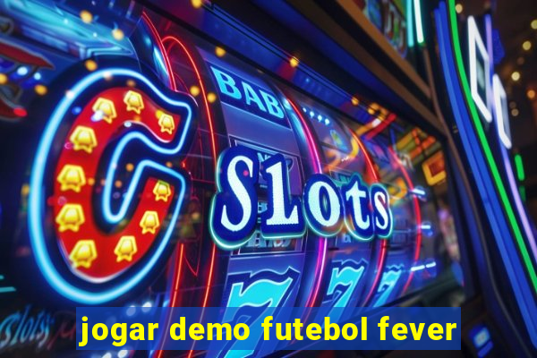 jogar demo futebol fever